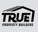 True Property Builders logo